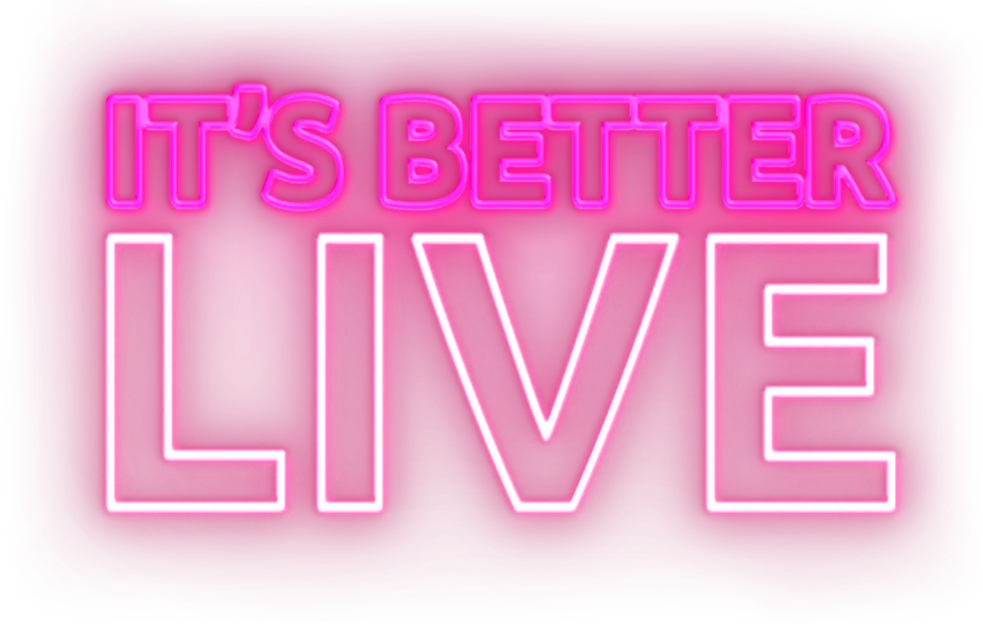 It's better live
